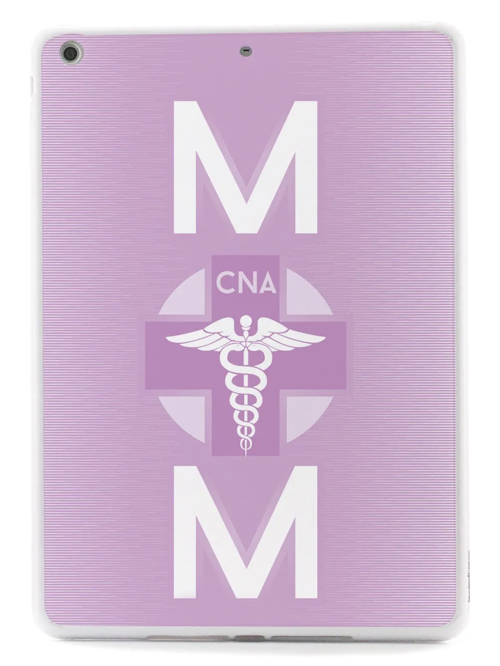 CNA Mom - Certified Nursing Assistant Mom Case