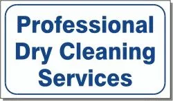 PROFESSIONAL DRY CLEANING SERVICE 10x16 L326 SIGN