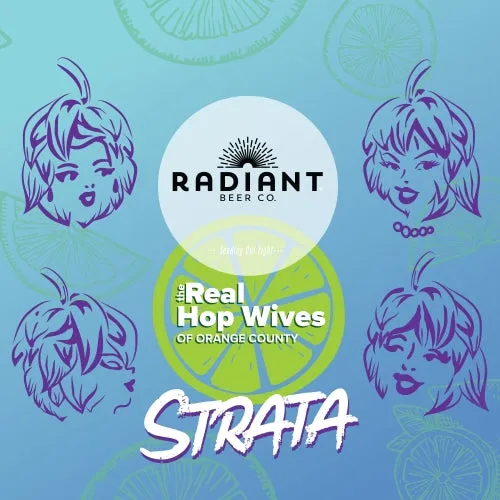 Radiant The Real Hop Wives of Orange County: Strata Can 473ml　ラディアント ザ リアル ホップ ワイヴズ オブ オレンジ カントリー ストラタ