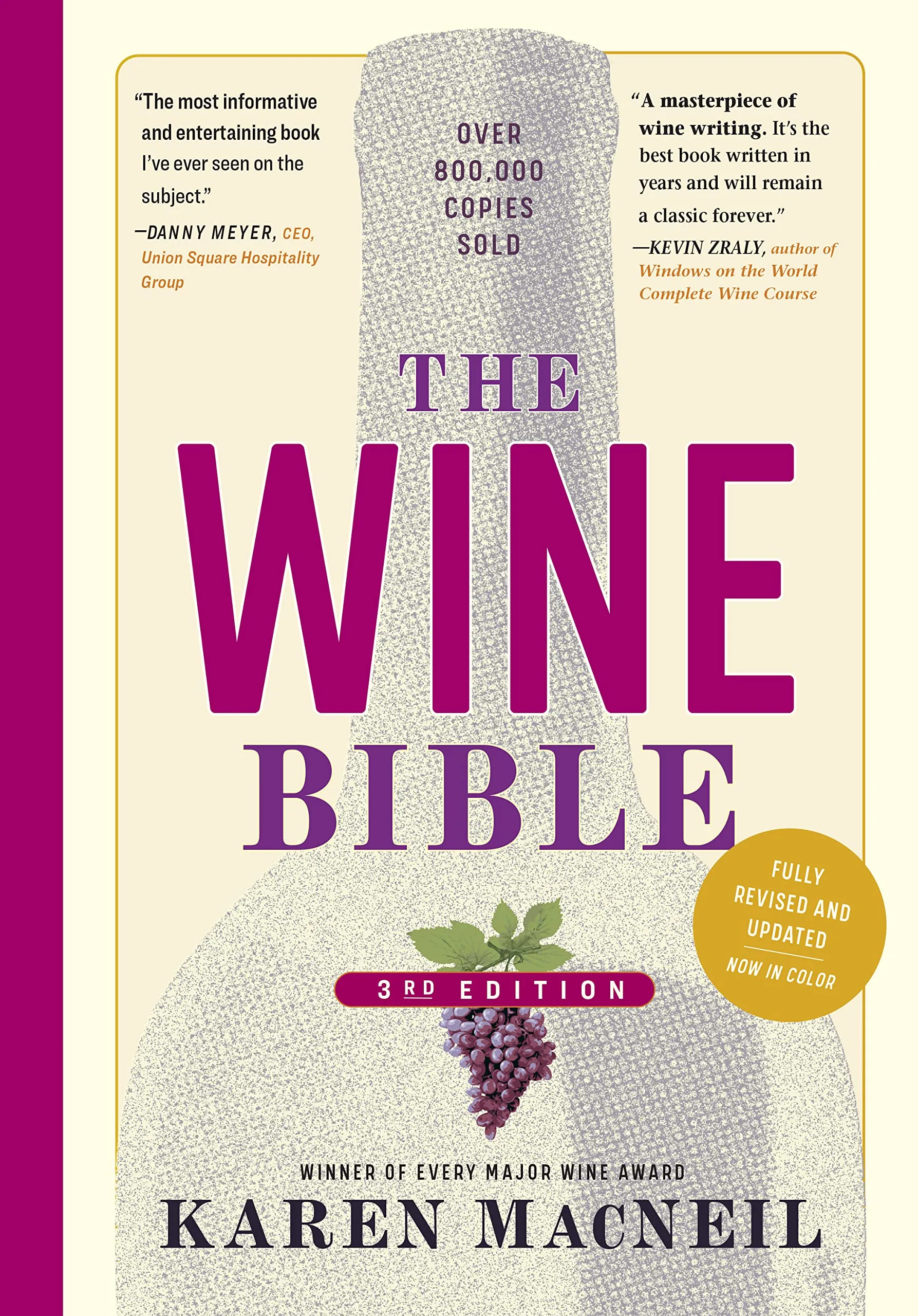 The Wine Bible, 3rd Edition (Karen MacNeil)